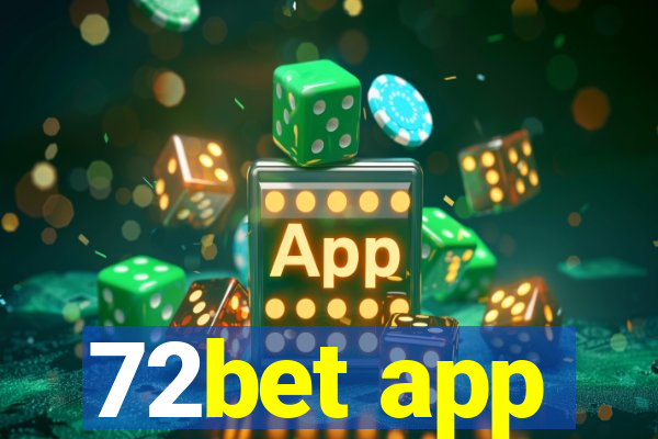 72bet app